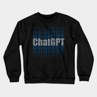 Chat GPT generation Crewneck Sweatshirt